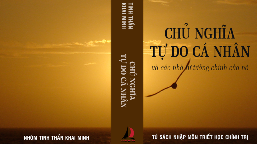[Tủ NMTHCT] Quyển 3 - Chủ nghĩa Tự do cá nhân