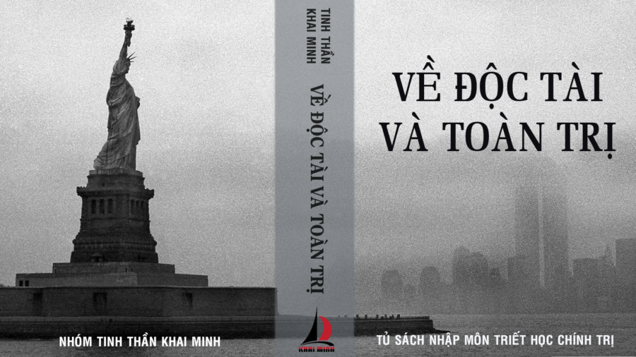 [Tủ NMTHCT] Quyển 9 - Về Độc tài và Toàn trị